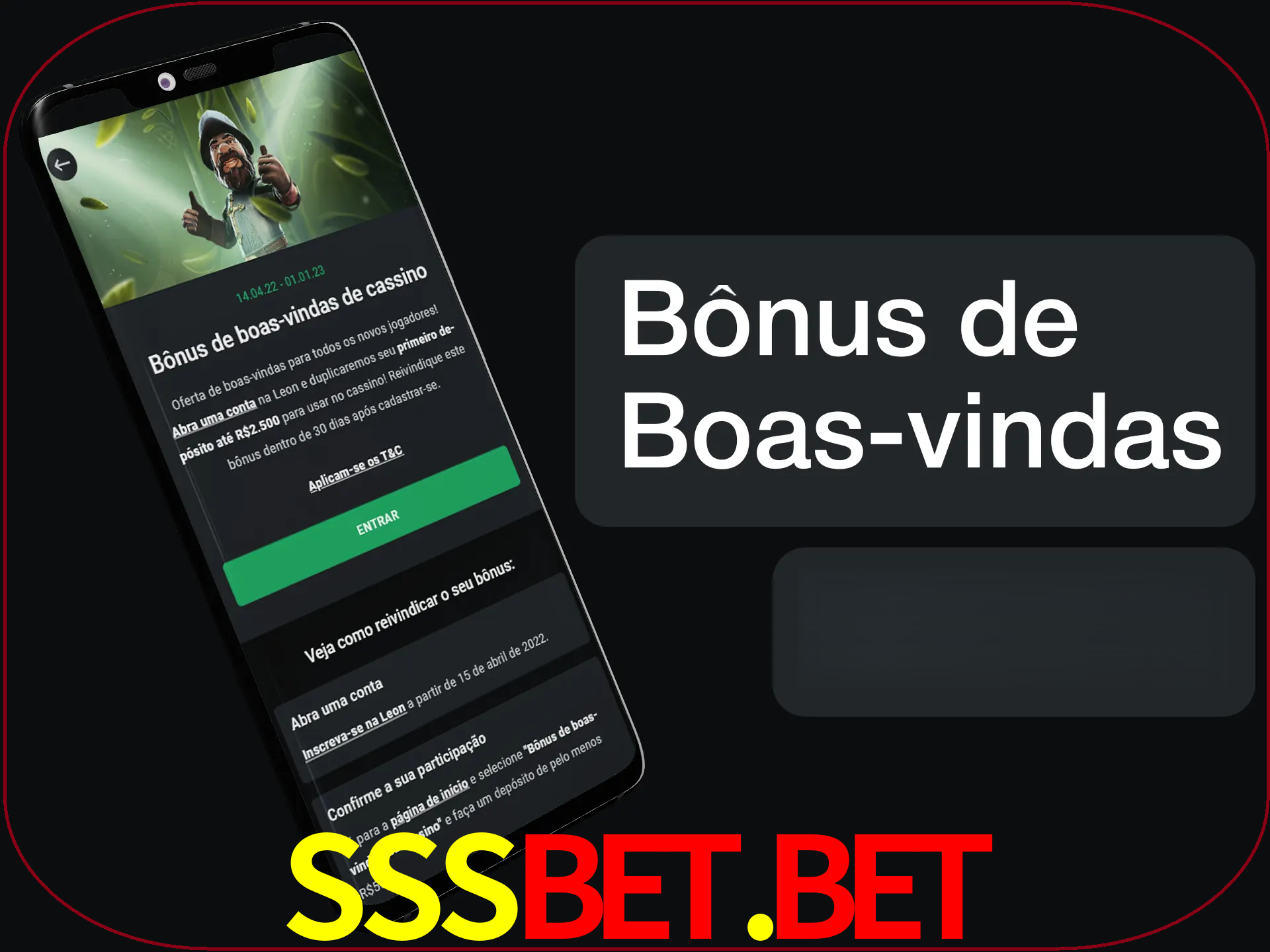 Não se esqueça de usar o bônus de boas-vindas.